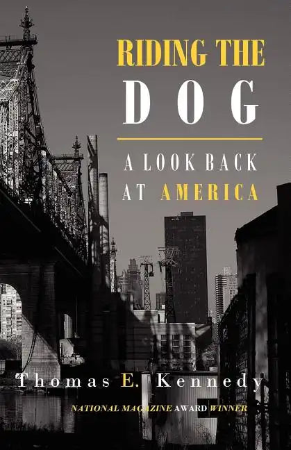 Riding the Dog: A Look Back at America - Paperback