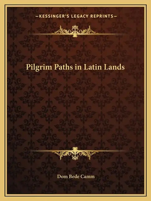 Pilgrim Paths in Latin Lands - Paperback