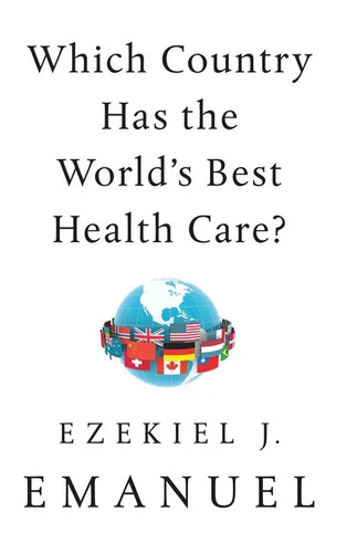 Which Country Has the World's Best Health Care? - Paperback