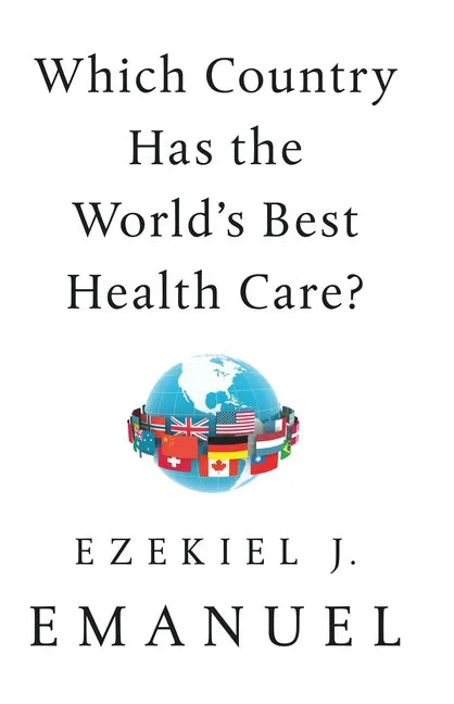 Which Country Has the World's Best Health Care? - Paperback