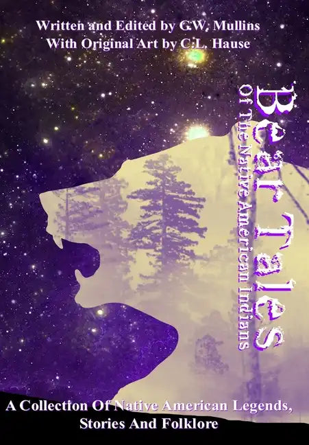 Bear Tales Of The Native American Indians - Hardcover