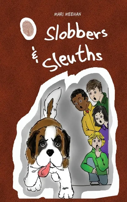 Slobbers and Sleuths - Hardcover
