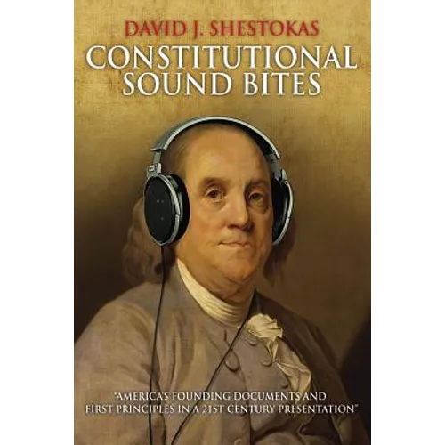 Constitutional Sound Bites - Paperback