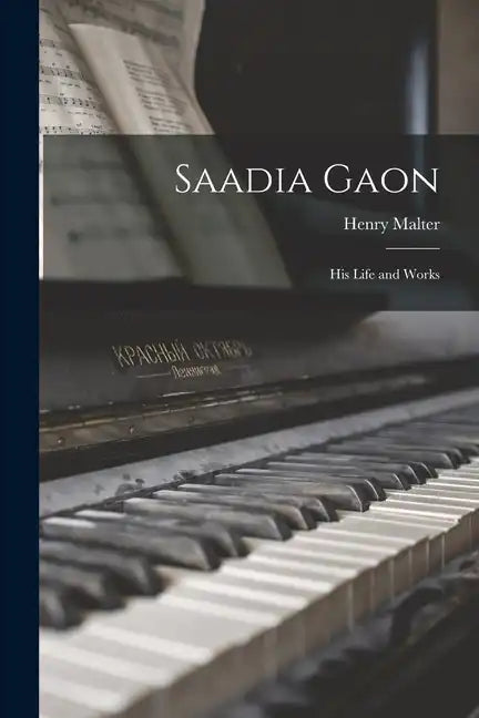 Saadia Gaon: His Life and Works - Paperback