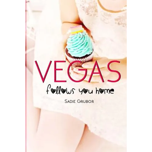 VEGAS follows you home: Vegas - Paperback