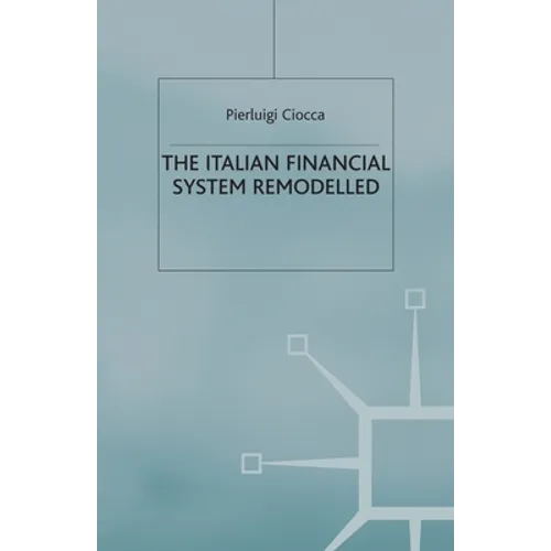 The Italian Financial System Remodelled - Paperback
