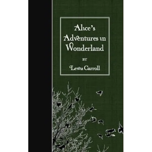 Alice's Adventures in Wonderland - Paperback