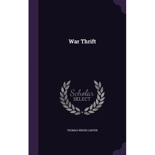 War Thrift - Hardcover