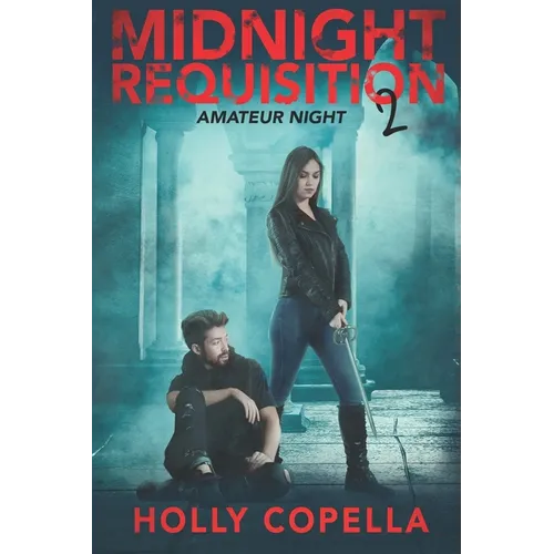Midnight Requisition 2: Amateur Night - Paperback