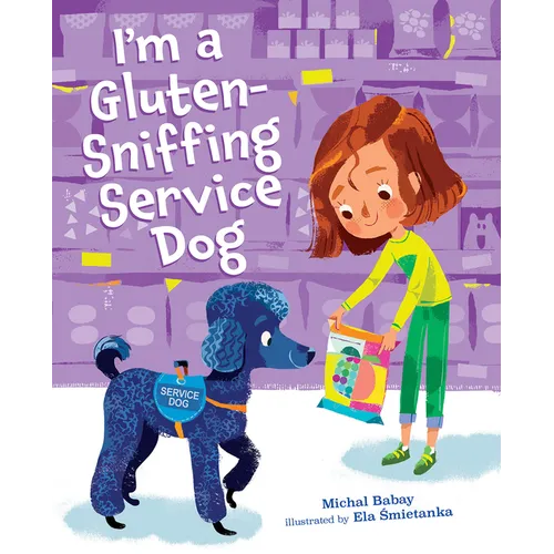 I'm a Gluten-Sniffing Service Dog - Hardcover