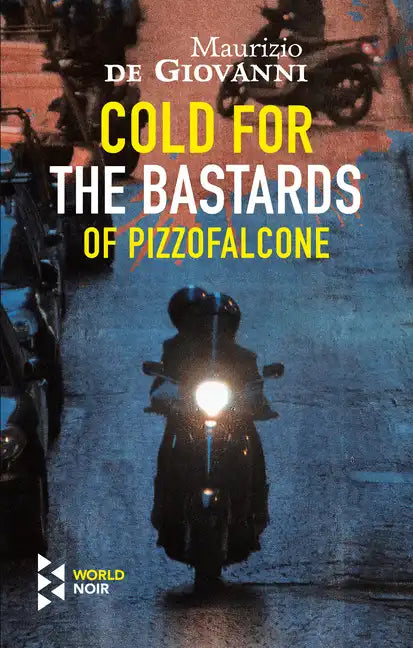 Cold for the Bastards of Pizzofalcone - Paperback