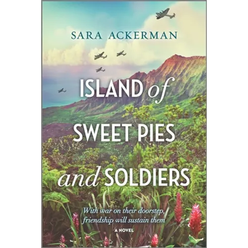 Island of Sweet Pies and Soldiers - Paperback
