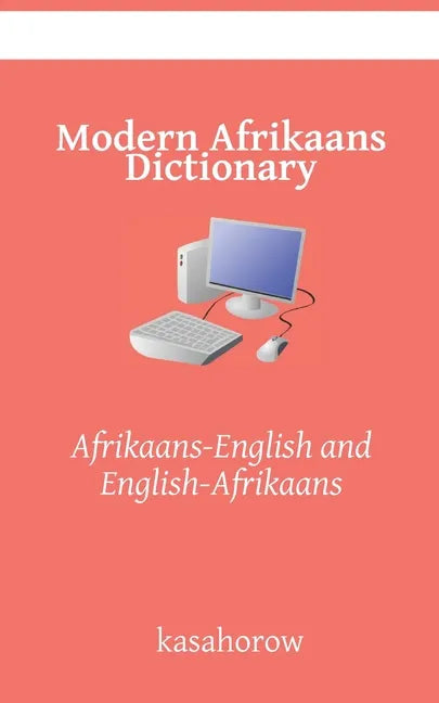 Modern Afrikaans Dictionary: Afrikaans-English and English-Afrikaans - Paperback