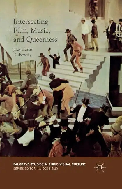Intersecting Film, Music, and Queerness - Paperback