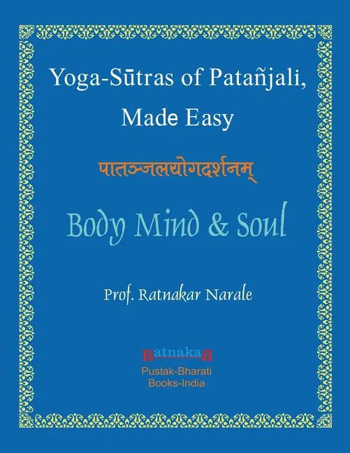 Yoga Sutras of Patanjali, Made Easy - Paperback