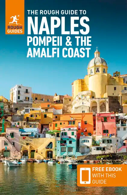 The Rough Guide to Naples, Pompeii & the Amalfi Coast (Travel Guide with Ebook) - Paperback