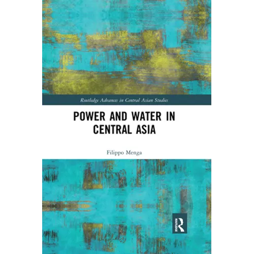 Power and Water in Central Asia - Paperback