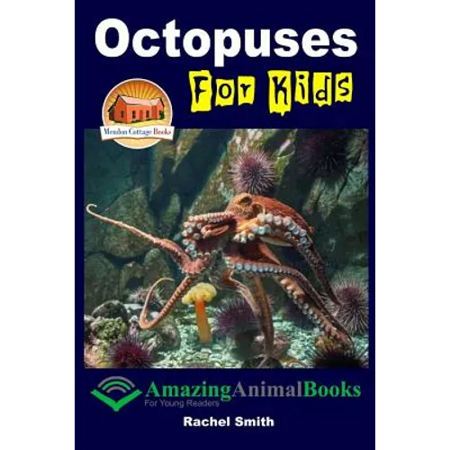 Octopuses For Kids - Paperback