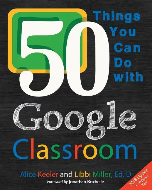 50 Things You Can Do With Google Classroom - Paperback