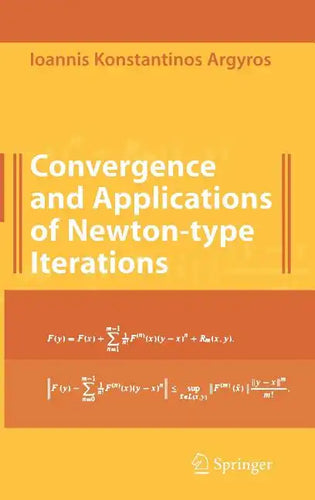 Convergence and Applications of Newton-Type Iterations - Hardcover