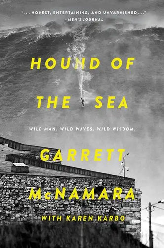 Hound of the Sea: Wild Man. Wild Waves. Wild Wisdom. - Paperback