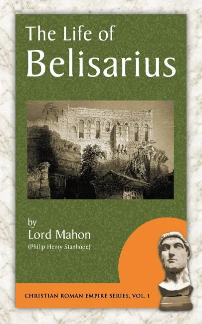 The Life of Belisarius - Paperback
