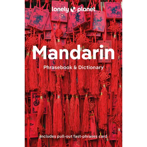 Lonely Planet Mandarin Phrasebook & Dictionary - Paperback