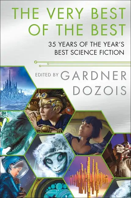 The Very Best of the Best: 35 Years of the Year's Best Science Fiction - Paperback
