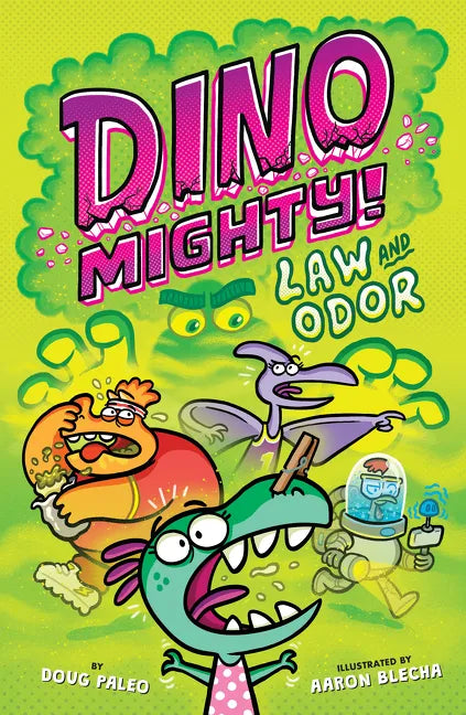 Law and Odor: Dinosaur Graphic Novel - Hardcover