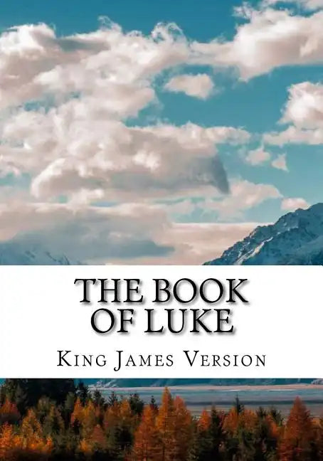 The Book of Luke (KJV) (Large Print) - Paperback