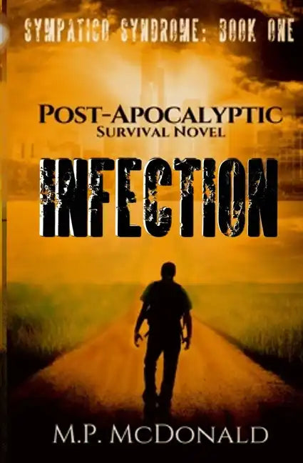 Infection: Sympatico Syndrome - Paperback