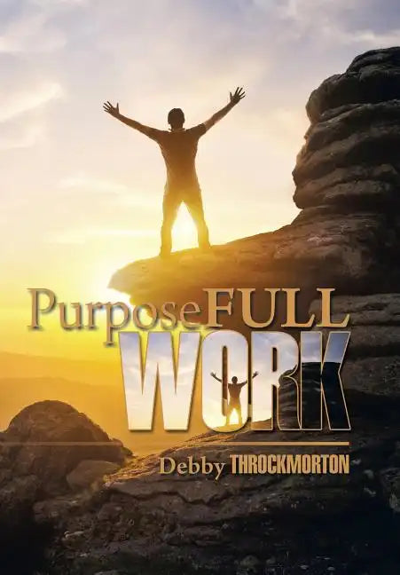 Purposefullwork - Hardcover