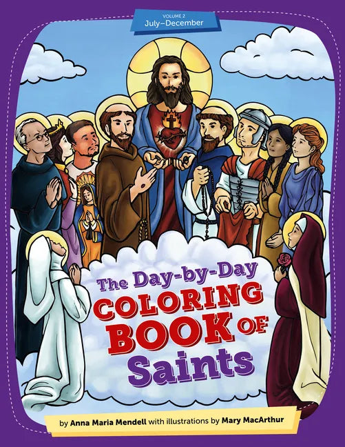 Day-By-Day Coloring Book of Saints V2: July Through December - Paperback