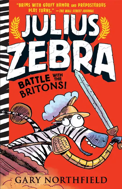 Julius Zebra: Battle with the Britons! - Paperback