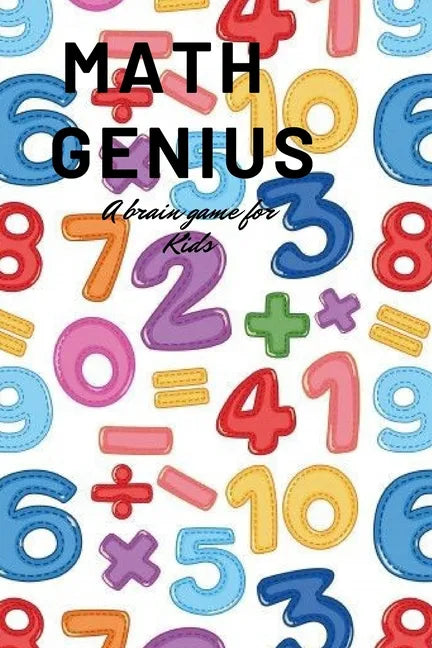 Math genius: A brain game for kids - Paperback