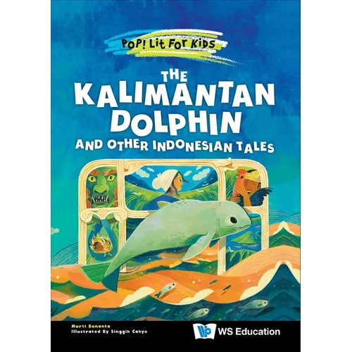 The Kalimantan Dolphin and Other Indonesian Tales - Paperback