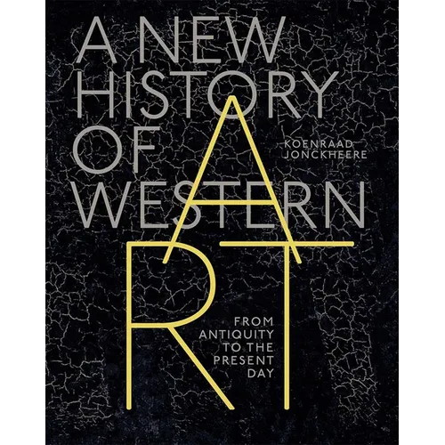 A New History of Western Art: From Antiquity to the Present Day - Hardcover