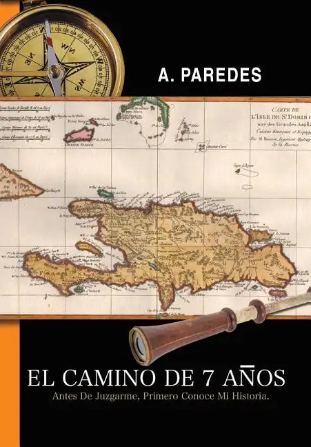 El Camino de Siete Anos - Hardcover