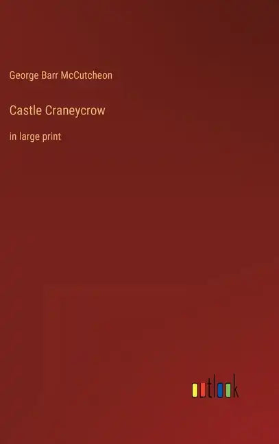 Castle Craneycrow: in large print - Hardcover