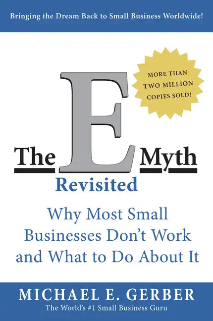 The E Myth Revisited - Paperback