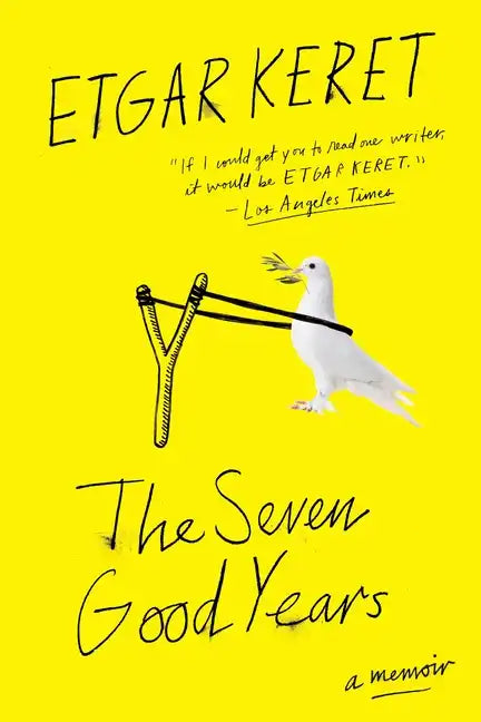 The Seven Good Years: A Memoir - Paperback