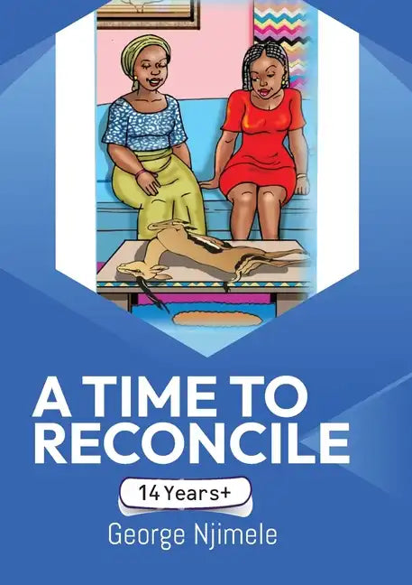 A Time to Reconcile: A Play for Children - Paperback