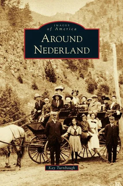 Around Nederland - Hardcover