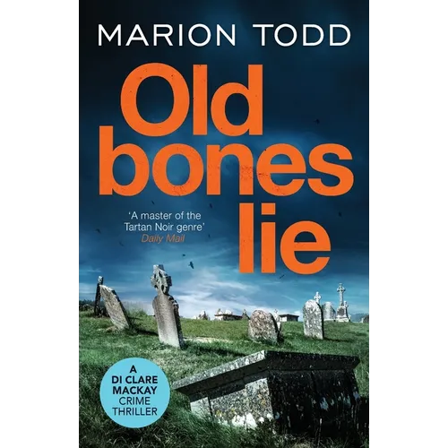 Old Bones Lie - Paperback