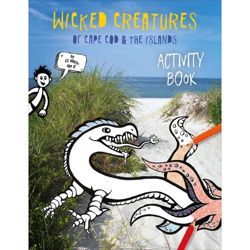 Wicked Creatures of Cape Cod and the Islands - Paperback