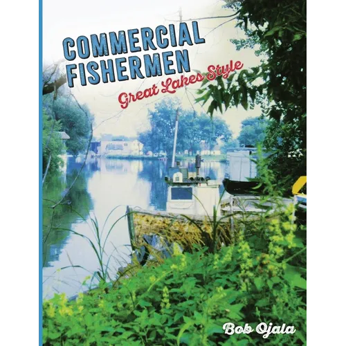 Commercial Fishermen - Great Lakes Style - Paperback