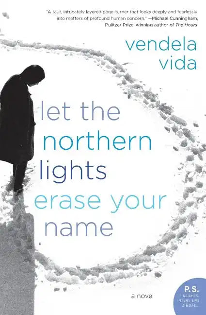 Let the Northern Lights Erase Your Name - Paperback