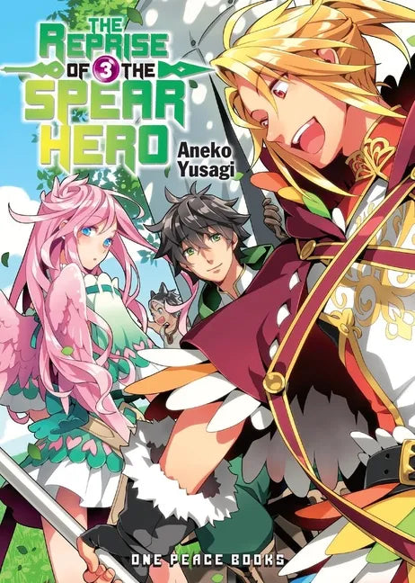 The Reprise of the Spear Hero Volume 03 - Paperback
