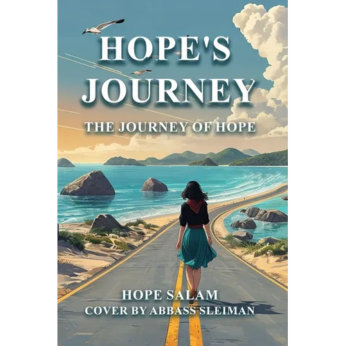 Hope's Journey: The Journey of Hope - Paperback