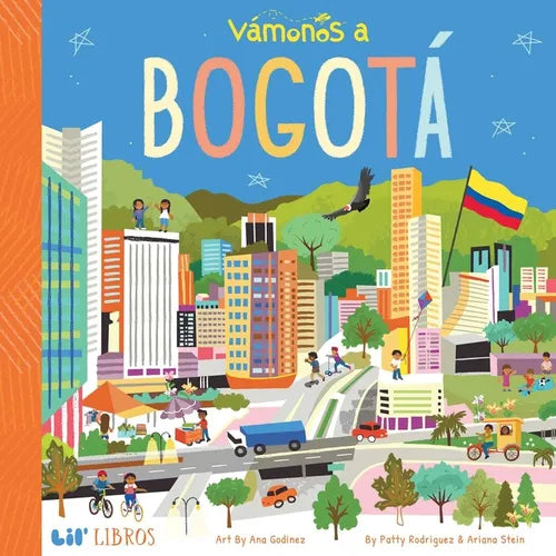 Vámonos: Bogotá (Bilingual: English/Spanish) - Board Book